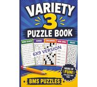 VARIETY PUZZLE BOOK 3, 6x9 version, BMS PUZZLES: 6X9 inch | 104 puzzles to challenge your mind. Puzzles for Teens, Adults and Seniors: Jumble, Mazes, Word Search, Sudoku, and Crosswords and solutions