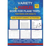 Variety Puzzles Book for Plane Trips for Teens and Adults: 101 Pages with 10 Puzzle Styles for Long Flights - Brain Games and Number Challenges for Teens and Adults - BOOK TWO