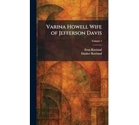 Varina Howell Wife of Jefferson Davis