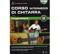 Varini Massimo - Varini Corso Intermedio di Chitarra Fingerboard Vol 2