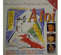Varios artistas - À toi (Las canciones francesas más bellas)