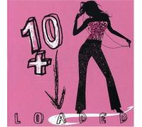 Various - 10 + Loaded