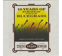 Various - 10 Years of European World of Bluegrass