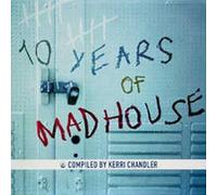 Various - 10 Years of Madhouse [VINYL]