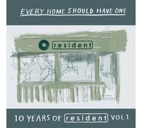 Various - [10 Years Of Resident Vol. 1] Every Home Should Have One