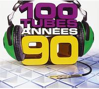 Compilation - 100 Tubes Annees 90