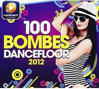 Compilation - 100 Bombes Dancefloor 2012