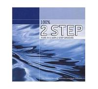 Various - 100% Two-Step - Pure Ayia Napa 2 Step Groove