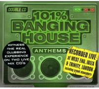 Various - 101% Banging House Anthems