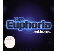 Various - 101% Euphoria Anthems