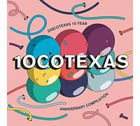 Various - 10cotexas: Discotexas 10 Year Anniversary Compilation