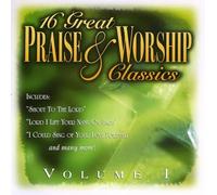 Various - 16 Great Praise and Worship Classics, Vol. 1