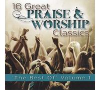 Various - 16 Great Praise & Worship: Best of Vol. 1