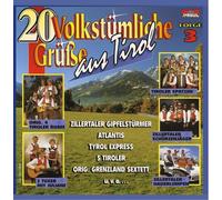 Various - 20 Volkstümliche Grüße aus Tirol 3