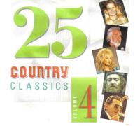 Various - 25 COUNTRY CLASSICS VOLUME 4