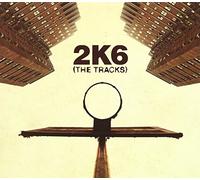 Various - 2k6: the Tracks