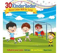 Various - 30 Kinderlieder - Meine Lieder Nur Für Jungs