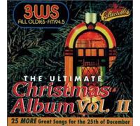 Various - 3WS FM94.5: Ultimate Christmas Album, Volume 2