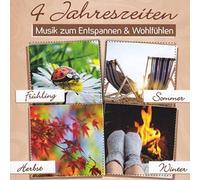 Various - 4 Jahreszeiten-Musik Zum Entspannen & Wohlfühlen