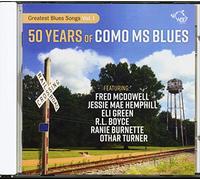 Various - 50 Years Of Como Ms Blues: Great Blues Songs Vol. 1