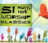 Various - 51 Must Have Wrshp Clssics