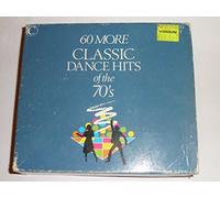 Various - 60 More Classic Dance Hits of the 70's