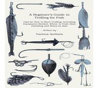 Various A Beginner's Guide to Trolling for Fish - Tips for How to Start Various Multicolor