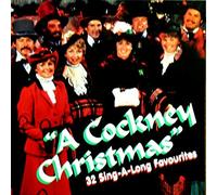 Various - A Cockney Christmas : 32 Sing-a-Long Favourites