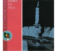 Various - A Comunidade Samba Da Vela