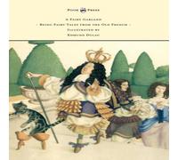 Various A Fairy Garland - Being Fairy Tales from the Old French Various Multicolor