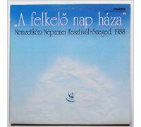 Various - A Felkelo Nap Haza, The House Of The Rising Sun