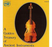 Various - A Golden Treasury of Ancient Instruments