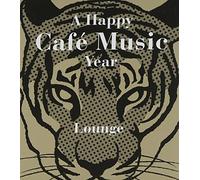 Various - A Happy Cafe Music Lounge