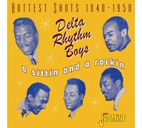 Various - A Sittin and a Rockin Hottest Shots 1940-1950 [CD]
