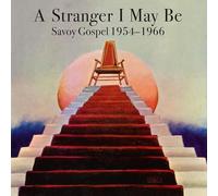 Various - A Stranger I May Be : Savoy Gospel 1954 - 1966 (2LP) [VINYL]