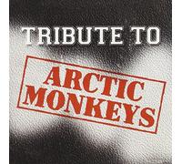 Various - A Tribute To Arctic Monkeys