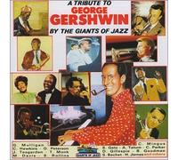 Various - A Tribute to George Gershwin by the Giants of Jazz