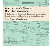 Various A Yachtsman's Guide to Boat Accommodation - A Collection of Various Multicolor