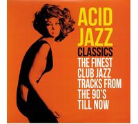 VARIOUS - Acid Jazz Classics: The Finest Club Jazz Tracks From The 90s Till Now