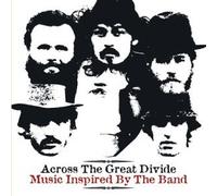 Various - Across The Great Divide (Music Inspired By The Band)