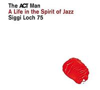 Various - ACT Man A Life In The Spirit Of Jazz 75 Siggi Loch - CD - N2222z