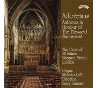 Various - Adoremus: Anthems In Honour Of The Blessed Sacrament