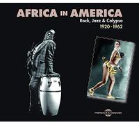 Various - Africa in America - Rock Jazz & Calypso 1920-1962 (3CD)