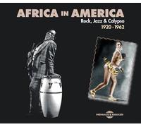 Various - Africa in America - Rock Jazz & Calypso 1920-1962 (3CD)