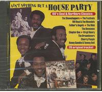 Various - Ain't Nothing But A House Party 60's Soul & Northern Classics