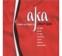 Various - AKA - a Smooth Jazz Tribute to Steely Dan