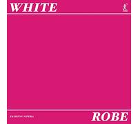 Various - Alastair White: Robe, A Fashion Opera