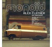 Various - Alex Flatner on Monoid