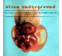 Various - Alien Underground [VINYL]