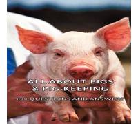 Various All about Pigs Pig-Keeping - 800 Questions & Answers Hardcover Book Various Multicolor